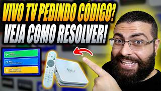 Vivo TV Pedindo Código? Essa é a Única Solução já que o Vivo TV Parou de Funcionar pra Sempre!