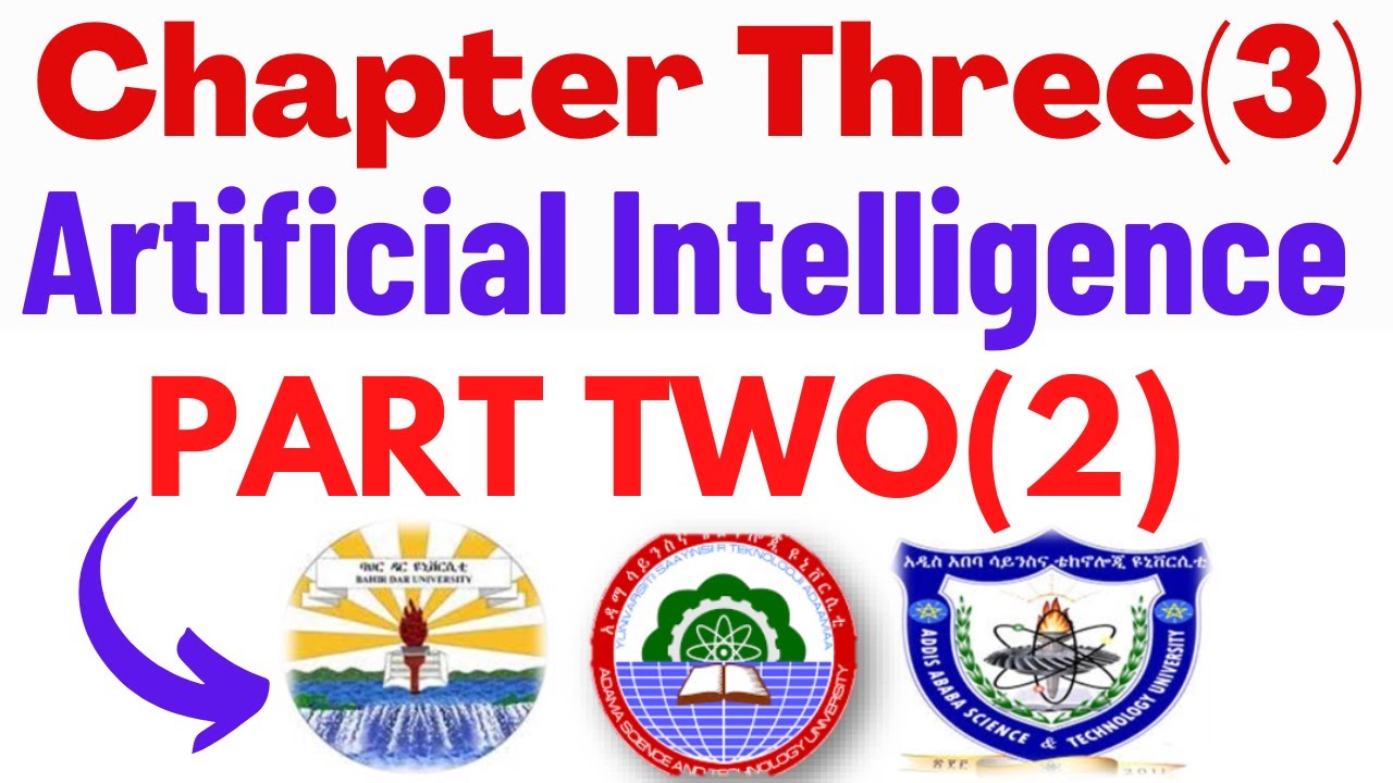 Chapter Three 3:- Artificial Intelligence Part Two (2) Emerging Technology in English & Afaan Oromo