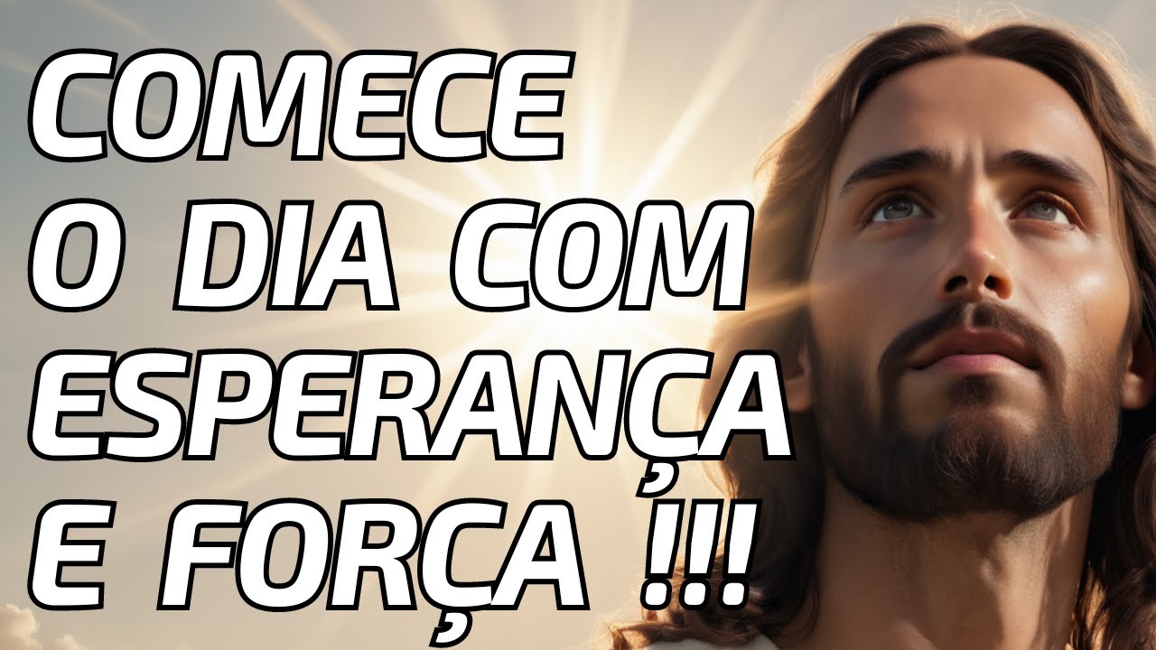 Oração da Manhã Especial : Esperança para Dias Difíceis, Força em Provas, Luz em Trevas