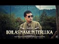 IPANK Ikhlas Namun Terluka Official Music Video