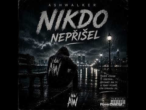 AshWalker - Nikdo nepřišel