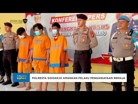 POLRESTA SIDOARJO AMANKAN 7 PEMUDA KASUS PENGANIAYAAN
