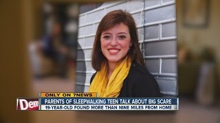 Parents of sleepwalking teen talk about big scare