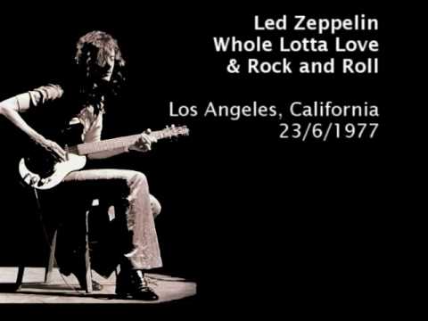 Led Zeppelin - Whole Lotta Love & Rock and Roll - Los Angeles, 23/6/1977