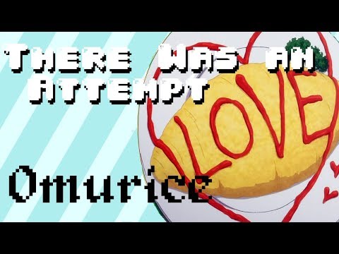 Omurice: There Was an Attempt