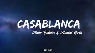 Download lagu Casablanca - Nuha Bahrin & Naufal Azrin (Lirik Lagu) Tiktok Viral mp3