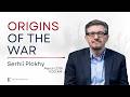 Origins of the War with Serhii Plokhy