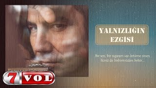 Ferhat Göçer - Yalnızlığın Ezgisi