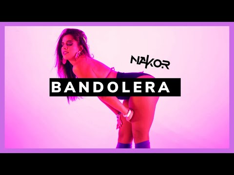 Bandolera - Nakor 👯🔥