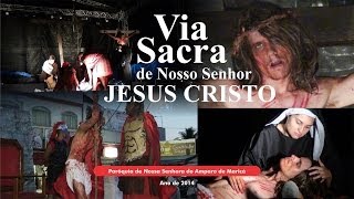 preview picture of video 'Via Sacra de Nosso Senhor Jesus Cristo - Paróquia de Nossa Senhora do Amparo de Maricá'