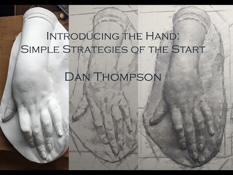 Introducing the Hand: Simple Strategies of the Start, with Dan Thompson