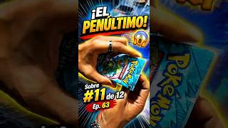 ¡EL PENÚLTIMO! 😱 Sobre #11 de 12 | Ep. 63 #pokemon #shorts