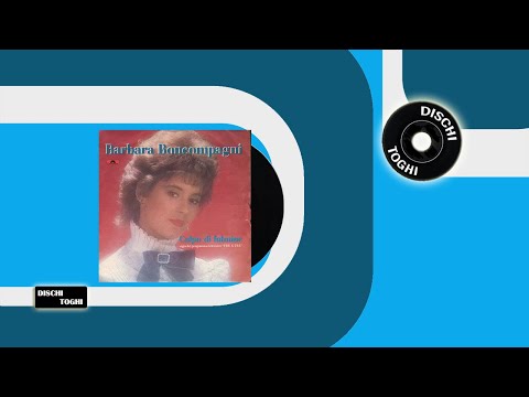 Barbara Boncompagni - Colpo di fulmine (1982)