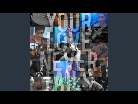 Your Love Never Fails (Acoustic)