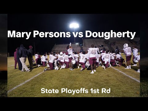 Mary Persons HS vs Dougherty HS 1st Round GHSA AAA State Playoffs #ballsohardfam