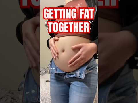 getting fat together #foodbaby #mukbang #bloating #weightgain #bloated #pregnantbelly #shorts