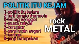 Download lagu POLITIK ITU KEJAM. rock Metal -DM Music Malam mp3