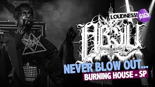 ABSU - NEVER BLOW OUT THE EASTERN CANDLE | BRAZIL - BURNING HOUSE - SÃO PAULO | LOUDNESS GIGS