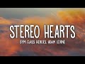 Gym Class Heroes Stereo Hearts Lyrics Ft Adam Levine
