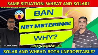 Why BAN Net Metering in Pakistan? Reasons for Reducing Net Metering Rates and Taxing Solar Users