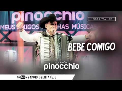 Maestro Pinocchio Feat - Rio Negro & Solimões - Bebe Comigo