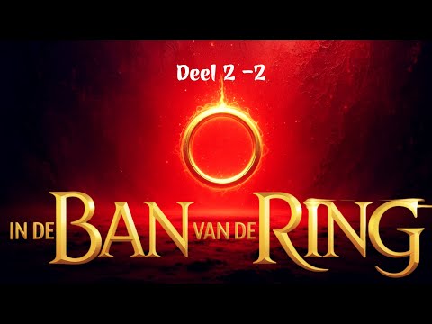 In de ban van de Ring Deel 2 - 2 | Luisterboek | Heldendom en Magische Gevaren