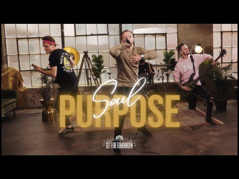 Set For Tomorrow - Soul Purpose (OFFICIAL VIDEO)