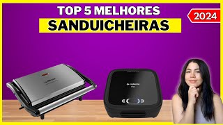 Qual a MELHOR SANDUICHEIRA GRILL em 2024? Top 5 MELHORES SANDUICHEIRAS GRILL para COMPRAR!