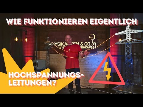 Hochspannungsleitung - So funktioniert's | Die Physikanten | Watt's Up - Die Energie Show