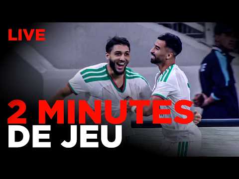 LIVE - HADJAM lance l'ALGÉRIE sur la PREMIÈRE ACTION du match !!