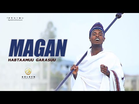 Habtaamuu Garasuu - MAGAN - Ethiopian Oromo Music 2020 [Official Video]