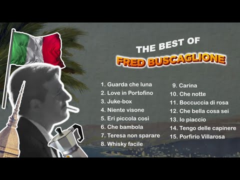 The Best of Fred Buscaglione - Il Meglio di Fred Buscaglione