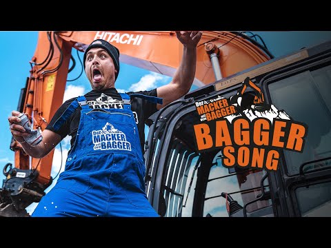 DER MACKER MIT DEM BAGGER - BAGGERSONG
