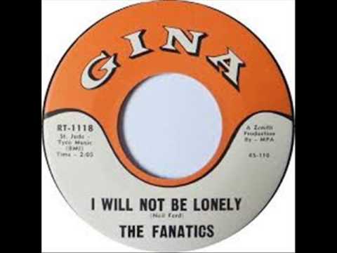 THE FANATICS - i will not be lonely