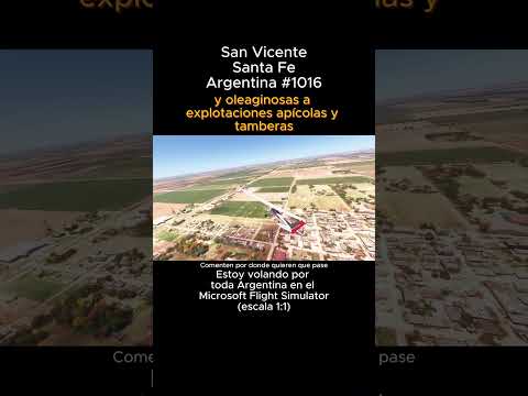 San Vicente, Santa Fe desde el Microsoft Flight Simulator #sanvicente #santafe #msfs #joaha45
