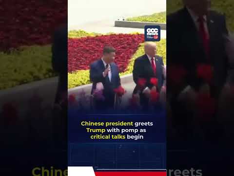 Trump-Xi Summit Begins In Beijing As Trade, Tech And Taiwan Dominate Talks