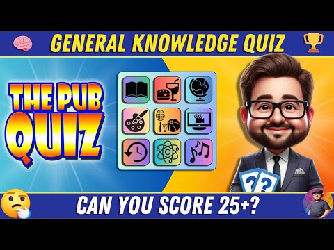 PUB QUIZ | 40 Trivia Quiz Questions to Test Your Trivia IQ! 🧠