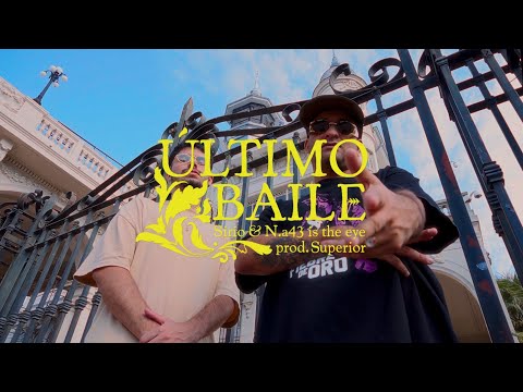 SIRIO, N.A43 IS THE EYE & SUPERIOR - ÚLTIMO BAILE
