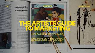 The Artists Guide To marketing (Without Feeling Like An Influencer)