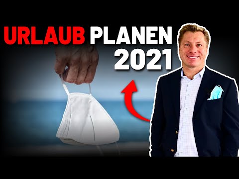 Urlaub 2021: Musst du dich jetzt festlegen? (wegen Corona)