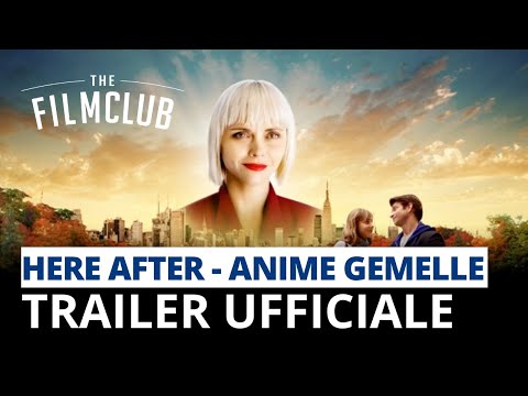 Here After - Anime Gemelle | Trailer italiano | HD | The Film Club