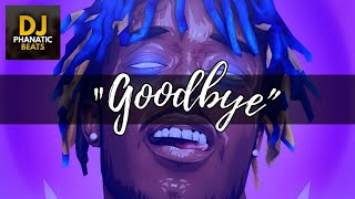 Lil Uzi Vert Type Beat "Goodbye" Prod By DJPHANATICBEATS.COM| beat 2017