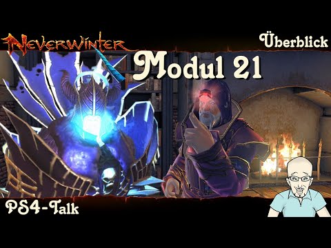 NEVERWINTER: MODUL21 (Mod21) - Was ist neu? Zusammengefasst in 8 Minuten - News Talk PS4 deutsch
