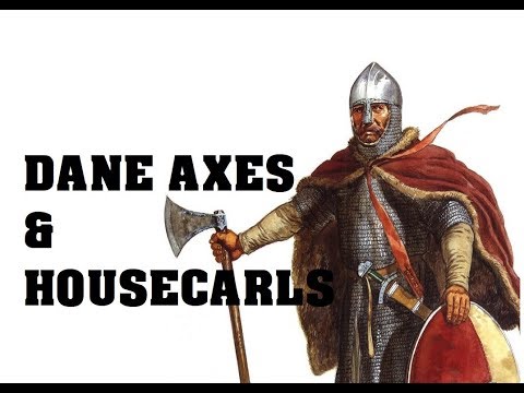 Dane Axes and Housecarls