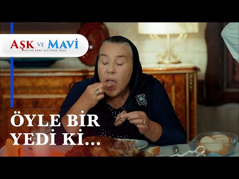 Refika kendini yemeğe verdi - Aşk ve Mavi 33. Bölüm