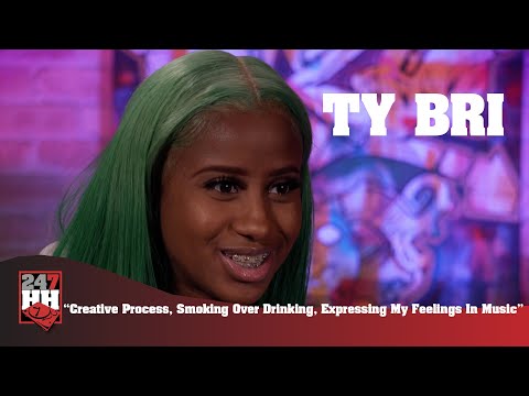 Ty Bri - Creative Process, Smoking Over Drinking, & Expressing My Feelings In Music (247HH EXCL)