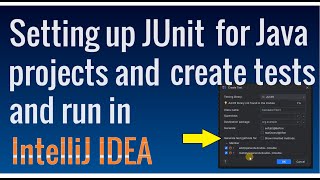 How to set up JUnit for java projects, create tests, and run them || Tutorial for Beginners