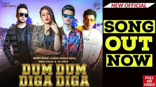 Dum Dum Diga Diga Video Song | Sumit Sethi | Aleena Rehan Khan | Lil Golu | Rigul Kalra