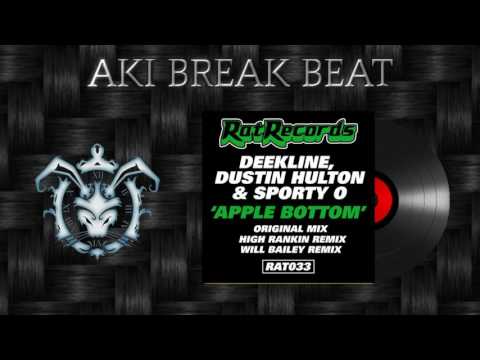 Deekline, Sporty O, Dustin Hulton - Apple Bottom (Original Mix) Rat Records UK