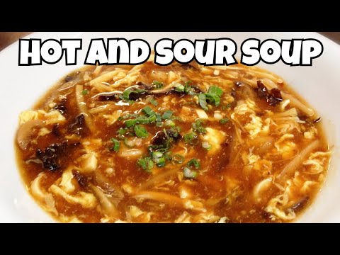 Hot and Sour Soup Recipe: BETTER Than Takeout!
